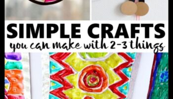 أعمال يدوية صديقة للأطفال: حرف يدوية بسيطة وآمنة للفنانين الشباب